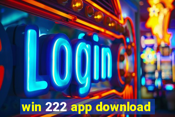 win 222 app download